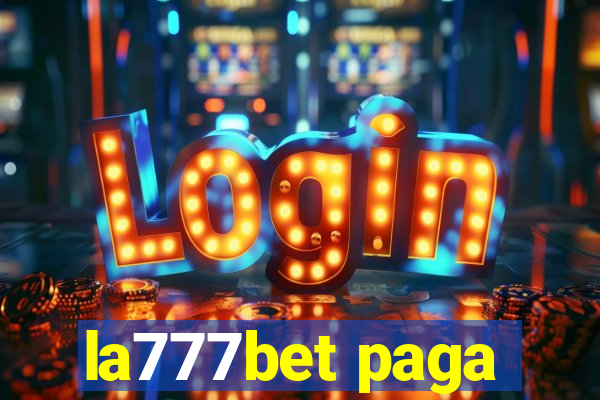 la777bet paga